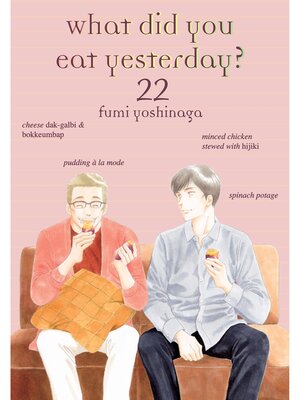 cover image of What Did You Eat Yesterday?, Volume 22